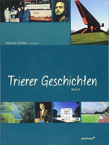 Trierer Geschichten: Band 2