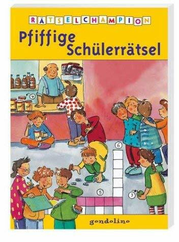 Pfiffige Schülerrätsel