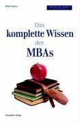 Das komplette Wissen der besten MBA¿s