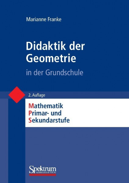 Didaktik der Geometrie in der Grundschule