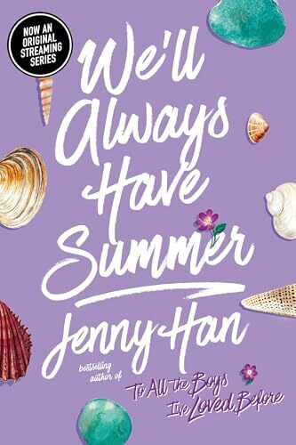 We'll Always Have Summer (Summer I Turned Pretty, The)