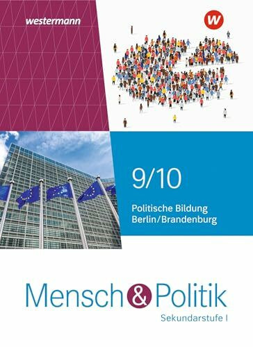 Mensch und Politik SI - Ausgabe 2022 für Berlin und Brandenburg: Schulbuch 9 / 10: Sekundarstufe 1 - Ausgabe 2022