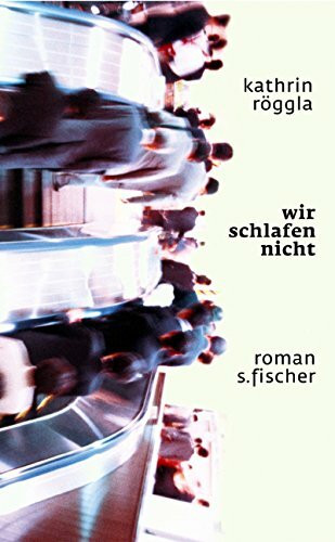 wir schlafen nicht: Roman: Ausgezeichnet mit dem Preis der SWR-Bestenliste 2004. Roman