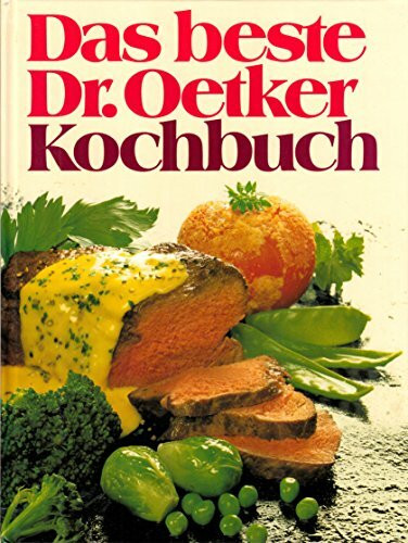 Das beste Dr. Oetker Kochbuch