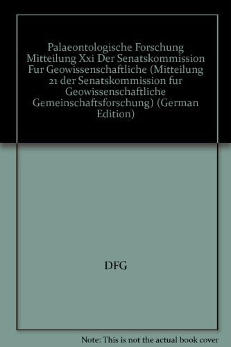 Geowissenschaften: Mitteilung XXI (DFG-Publikationen) Geowissenschaften: Mitteilung XXI (DFG-Publikationen)