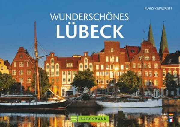 Wunderschönes Lübeck: Deutsch-Englisch-Französisch