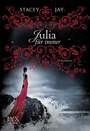 Julia für immer: Roman (Immer-Reihe, Band 1)
