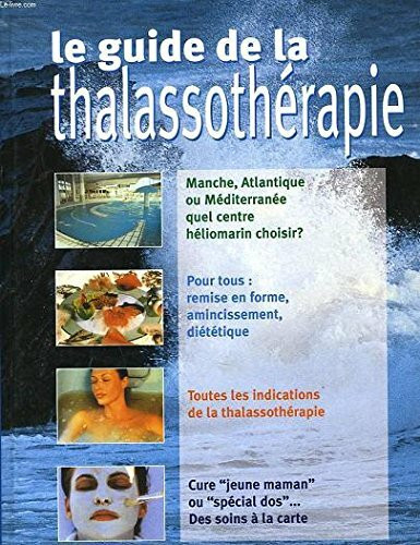 Le guide de la thalassothérapie