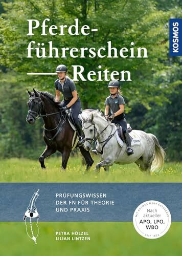 Pferdeführerschein Reiten: Prüfungswissen der FN für Theorie und Praxis. Nach aktueller APO/LPO/WBO