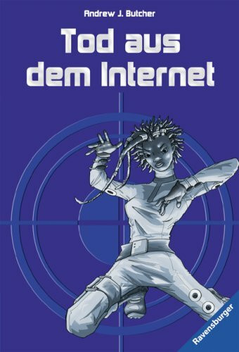 Tod aus dem Internet (Spy High, Band 2)