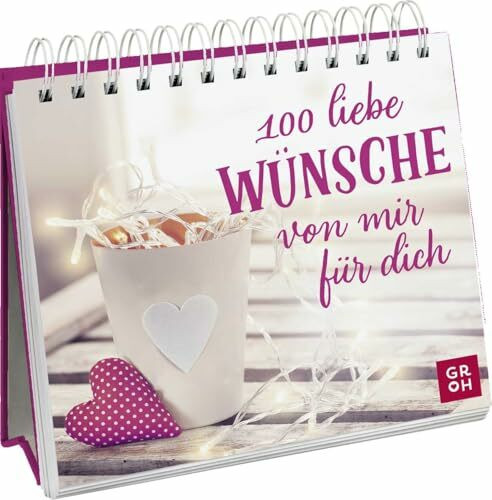 100 liebe Wünsche von mir für dich: Kleiner Foto-Spiralaufsteller mit guten Wünschen und inspirierenden Zitaten | tolles Geschenk für die Liebsten