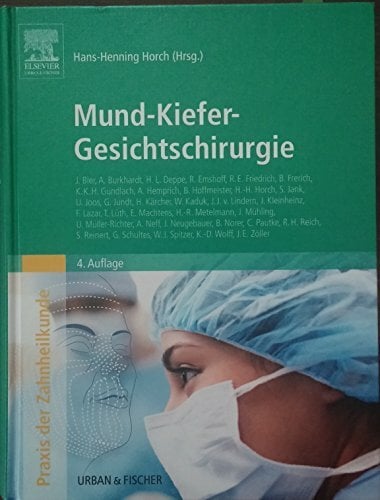 Mund-Kiefer-Gesichtschirurgie: Praxis der Zahnheilkunde Band 10 Mund-Kiefer-Gesichtschirurgie: Praxis der Zahnheilkunde Band 10