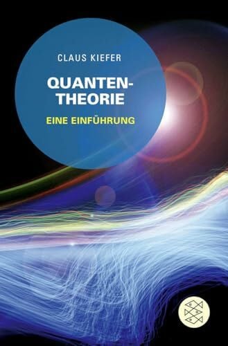 Quantentheorie: Eine Einführung