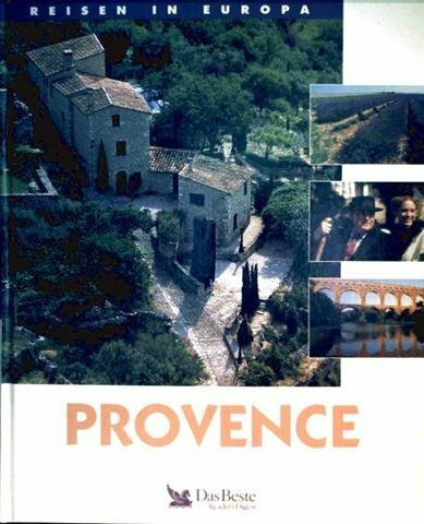 Provence. Reisen in Europa.