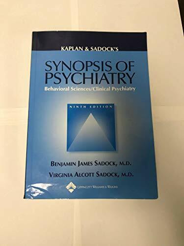 Kaplan and Sadock's Synopsis of Psychiatry: Behavioral Sciences/clinical Psychiatry