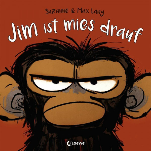 Jim ist mies drauf: Bilderbuch über Gefühle und schlechte Laune