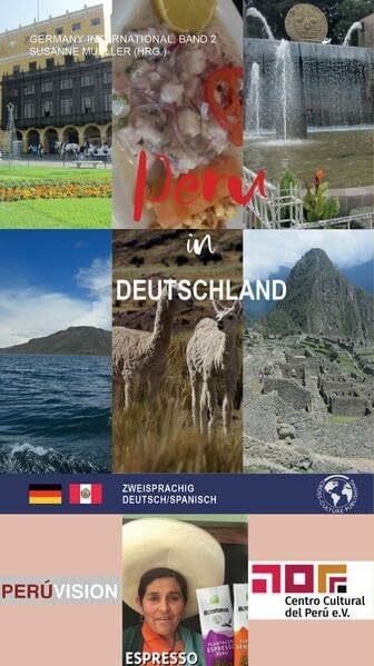 Peru in Deutschland. ebook: Germany International Bd. 1