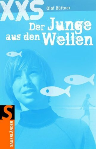 Der Junge aus den Wellen: XXS