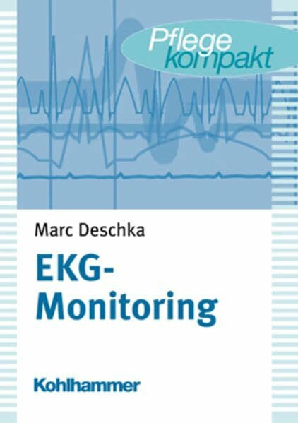 EKG-Monitoring (Pflegekompakt)
