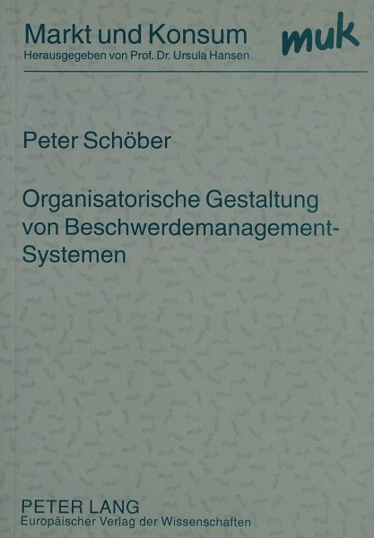 Organisatorische Gestaltung von Beschwerdemanagement-Systemen