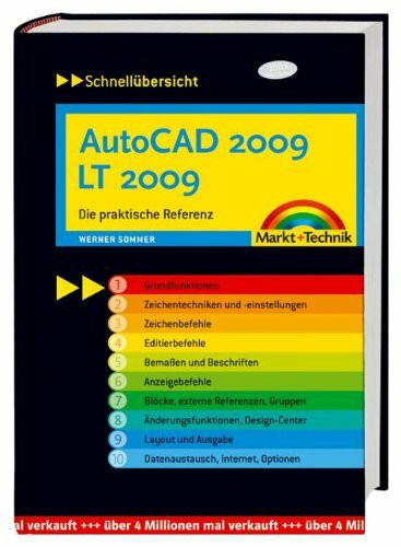 AutoCAD 2009 LT 2009: Die praktische Referenz (Schnellübersichten)