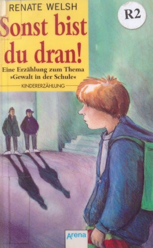 Sonst bist du dran