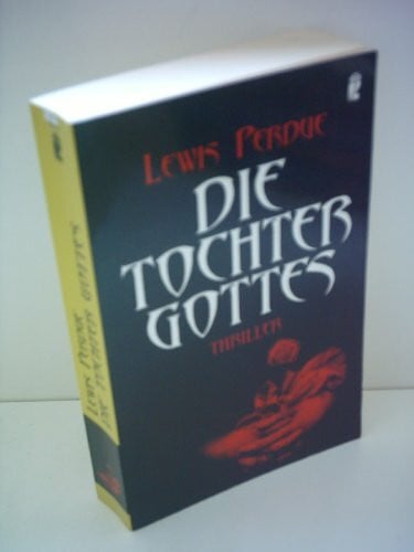 Die Tochter Gottes (Ullstein Belletristik)