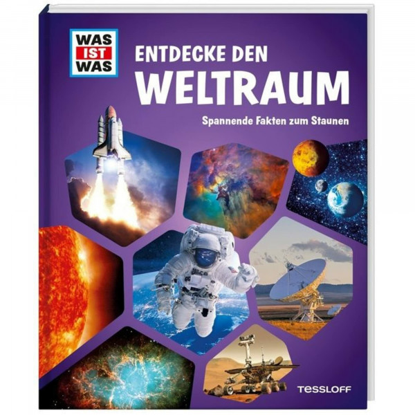 WAS IST WAS Entdecke den Weltraum / Sonnensystem, Galaxien und Sterne / Leben auf der ISS / Astronaut werden / Für Weltraumfans ab 8 Jahren: Spannende Fakten zum Staunen (WAS IST WAS Edition)