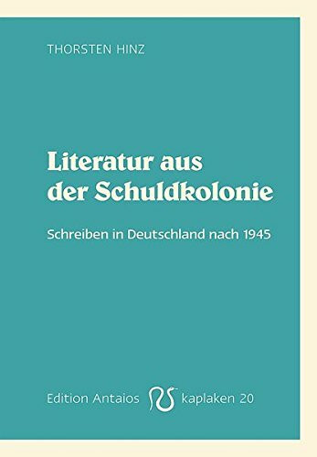 Literatur aus der Schuldkolonie