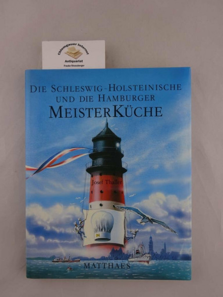 Meisterküche, 10 Bde., Die Schleswig-Holsteinische und die Hamburger Meisterküche