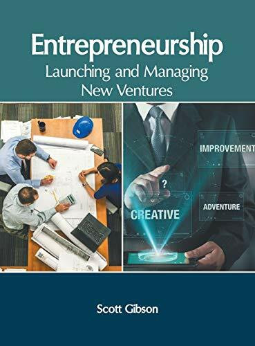 Entrepreneurship: Launching and Managing New Ventures