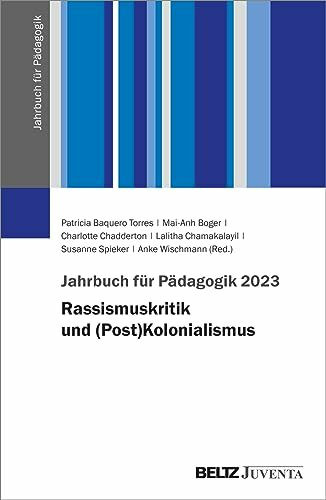 Jahrbuch für Pädagogik 2023: Rassismuskritik und (Post)Kolonialismus