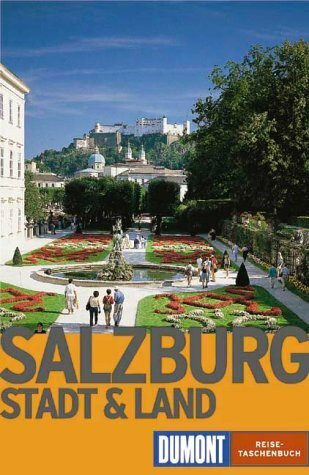 Salzburg: Stadt und Land (DUMONT REISE-TASCHENBUCH)