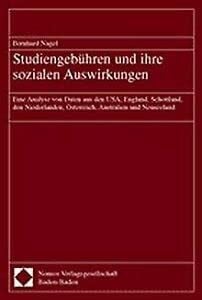 Studiengebühren und ihre sozialen Auswirkungen. Eine Analyse von Daten aus den USA, England, Schottland, den Niederlanden, Österreich, Australien und Neuseeland