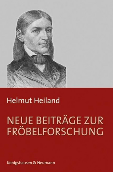 Neue Beiträge zur Fröbelforschung