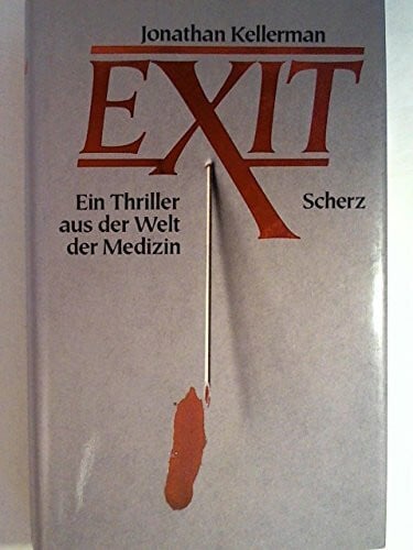 Exit: Ein Medizin-Thriller