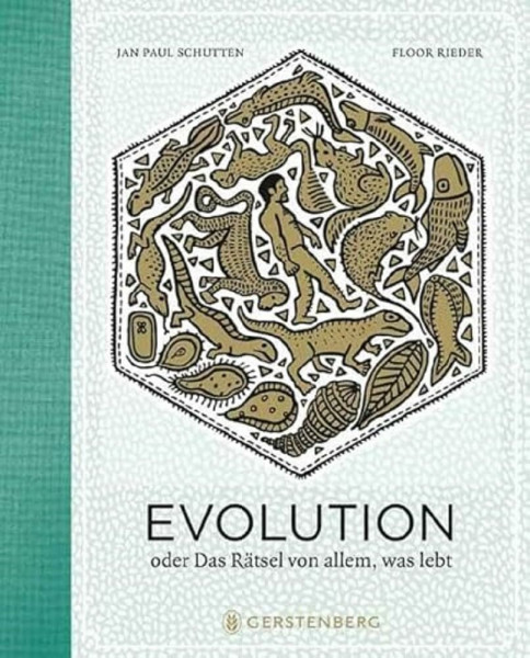 Evolution: oder Das Rätsel von allem, was lebt