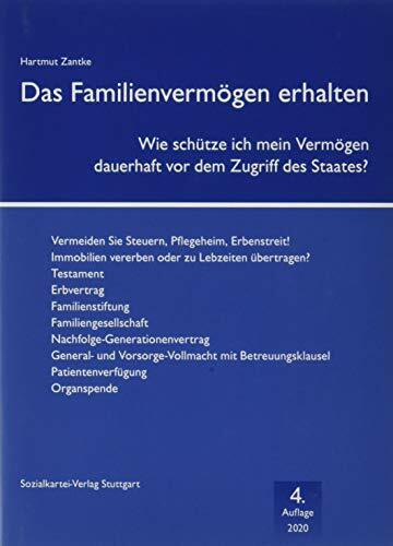 Das Familienvermögen erhalten: Wie schütze ich mein Vermögen dauerhaft vor dem Zugriff des Staates?