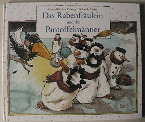 Das Rabenfräulein und die Pantoffelmänner