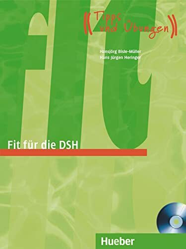 Fit für die DSH: Tipps und Übungen.Deutsch als Fremdsprache / Übungsbuch mit Audio-CD-Extra (Fit für ... Erwachsene)