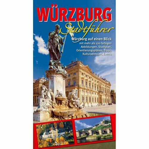 Würzburg Stadtführer. Deutsche Ausgabe