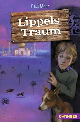 Lippels Traum 1: Ausgezeichnet mit dem Österreichischen Kinder- und Jugendbuchpreis 1985