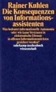 Die Konsequenzen von Informationsassistenten