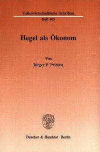 Hegel als Ökonom