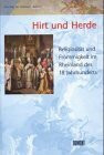 Der Riss im Himmel, Bd.5, Hirt und Herde: Religiosität und Frömmigkeit im Rheinland des 18. Jahrhinderts. Zur Ausstellung "Der Riss im Himmel - ... im Augustusschloss, Brühl vom 13.5.-1.10.2000