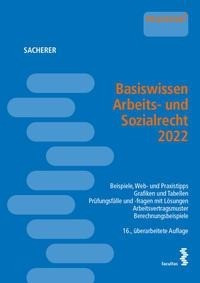 Basiswissen Arbeits- und Sozialrecht