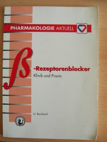 Klinische Pharmakologie der Beta-Rezeptorenblocker