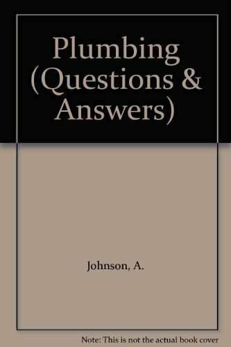 Plumbing (Questions & Answers S.) Plumbing (Questions & Answers S.)