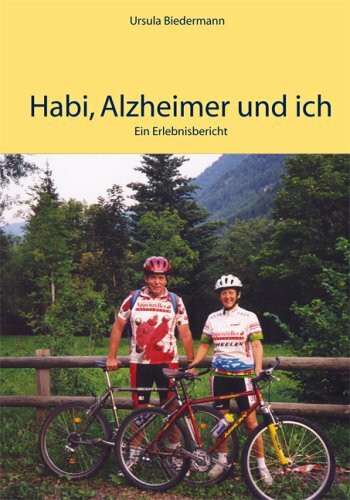 Habi, Alzheimer und ich: Ein Erlebnisbericht