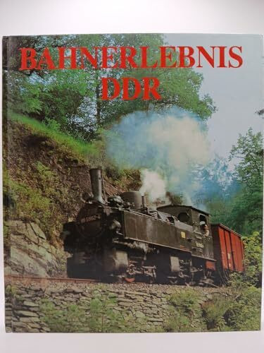 Bahnerlebnis DDR